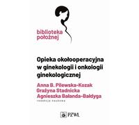 Soins périopératoires en gynécologie et en oncologie gynécologique