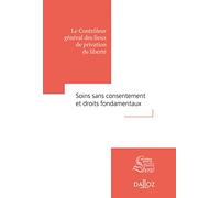 Soins sans consentement et droits fondamentaux
