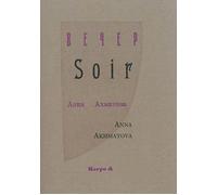 Soir - Anna Akhmatova - Harpo & - broché - Roman