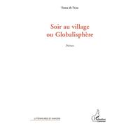 Soir au village ou Globalisphère Poèmes - Toma de L'eau - L'harmattan - broché - Poésie