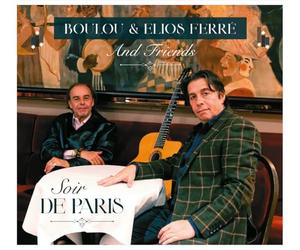 Soir de Paris/Boulou & Elios Ferré and Friends