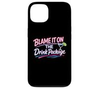 Soirée Amusante sur la croisière Blame It on The Drink Package Coque pour iPhone 13