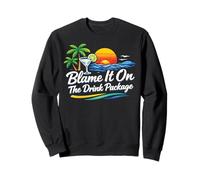 Soirée Amusante sur la croisière Blame It on The Drink Package Sweatshirt