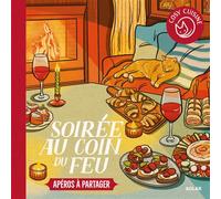 Dorian Nieto – Cosy Cuisine : Soirée au coin du feu – Apéros à partager – Solar broché