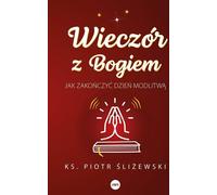 Soirée avec Dieu - Piotr Sliżewski (Buch auf Polnisch)