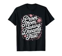 Soirée de bal de promo maman bal reine maman préparation maman tâches T-Shirt