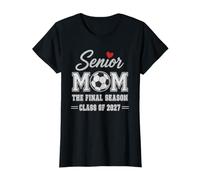 Soirée de la dernière Saison de la 2027 de Senior Soccer Mom 2027 T-Shirt