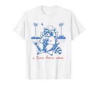 Soirée du Stade « I Live Here Now » pour Fan de Raton Laveur T-Shirt