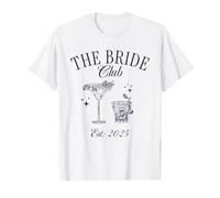 Soirée Entre célibataires The Bride Club, EST 2025 Bride T-Shirt