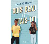 Sois beau et tais-toi !