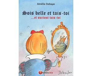 Sois belle et tais-toi... Et surtout tais-toi