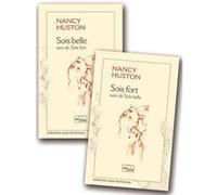 Sois belle /sois fort Nancy Huston (Auteur)