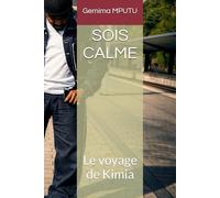 SOIS CALME: Le voyage de Kimia