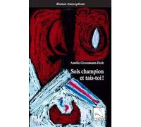 Sois champion et tais-toi !