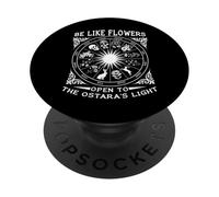 Sois comme des Fleurs Ouvertes à la lumière du Printemps païen d'Ostara PopSockets PopGrip Adhésif