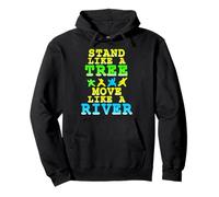 Sois Comme Un Arbre Bouge Comme Une Rivière Sweat à Capuche