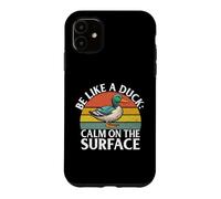 Sois comme Un Canard, Calme sur Le Surface Duck Coque pour iPhone 11