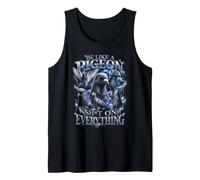 Sois comme Un Pigeon sur Everything Bootleg Funny Débardeur