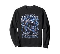 Sois comme Un Pigeon sur Everything Bootleg Funny Sweatshirt