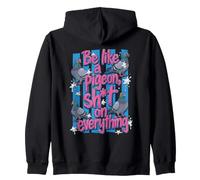 Sois comme Un Pigeon sur Tout ce Qui est drôle Sweat à Capuche