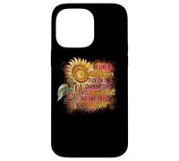 Sois comme Un Tournesol, Je me tiendrai Debout et trouverai la lumière du Soleil Coque pour iPhone 14 Pro Max