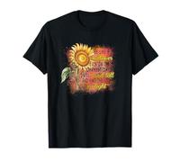 Sois comme Un Tournesol, Je me tiendrai Debout et trouverai la lumière du Soleil T-Shirt