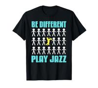 Sois Différent Joue Du Jazz Et Reste Unique T-Shirt