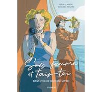 Sois femme et tais-toi - Dans l'oeil de Delphine Seyrig