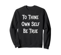 Sois fidèle à toi-même Sweatshirt