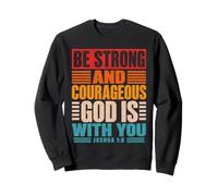 Sois Fort et Courageux Dieu est avec toi Joshua 1:9 Vintage Sweatshirt