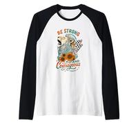 Sois Fort et Courageux Josué 1:9 Manche Raglan