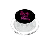 Sois Fort, sois Gentil, dis ce Que tu penses PopSockets PopGrip pour MagSafe