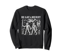 Sois Gay et Joyeux mème médiéval drôle de la Gay Pride Sweatshirt