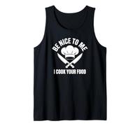 Sois Gentil avec Moi, Je Cuisine ta Nourriture, Funny Chef Débardeur