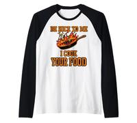 Sois Gentil avec Moi, Je Cuisine Ton Chef Manche Raglan