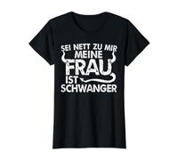 Sois Gentil avec Moi, ma Femme est Enceinte, tu seras Papa T-Shirt Graphique avec Valeur