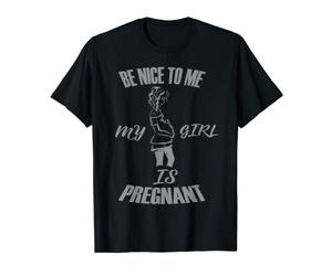 SOIS GENTIL AVEC MOI, MA FILLE EST ENCEINTE T-Shirt
