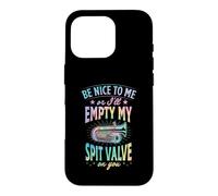 Sois Gentil avec Moi ou Je viderai ma Valve sur toi Tuba Coque pour iPhone 16 Pro