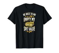 Sois Gentil avec Moi ou Je viderai ma Valve sur toi Tuba T-Shirt