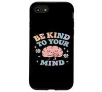 Sois Gentil avec Ton Esprit, Joli Cerveau et cœur Coque pour iPhone SE (2020) / 7/8