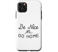 Sois Gentil ou rentre chez toi Gentillesse Inclusion Amour Indivisible Coque pour iPhone 11 Pro Max