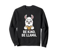 Sois Gentil, sois Un Lama, Mignonne, Lamas, gentillesse Sweatshirt