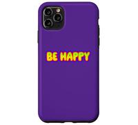 Sois Heureuse Coque pour iPhone 11 Pro Max