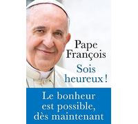 Sois heureux !