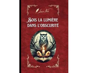 Sois la lumière dans l'obscurité: Recueil de poésie sur le deuil, la perte, la douleur... Et la renaissance.