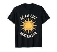 Sois la lumière, Dicton chrétien drôle, Matthieu 5:14 T-Shirt