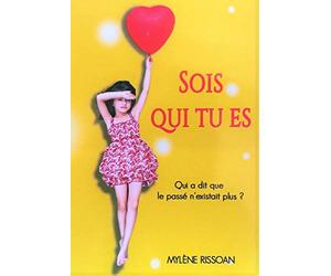 SOIS QUI TU ES