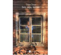 Sois sage, bordel ! - Stina Stoor - Barbier Marie Eds - broché - Roman