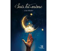Sois toi-même - Lina Kheder - Trois Colonnes - broché - Guide