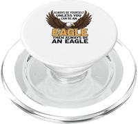 Sois toi-même, sauf si tu Peux être Un Aigle PopSockets PopGrip pour MagSafe